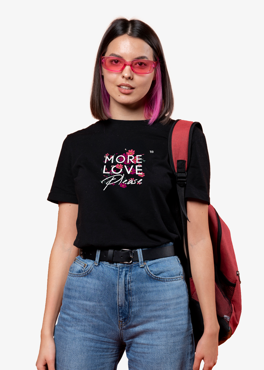 More Love Please: Black T-Shirt for Women